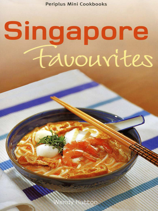 Title details for Mini Singapore Favourites by Wendy Hutton - Available